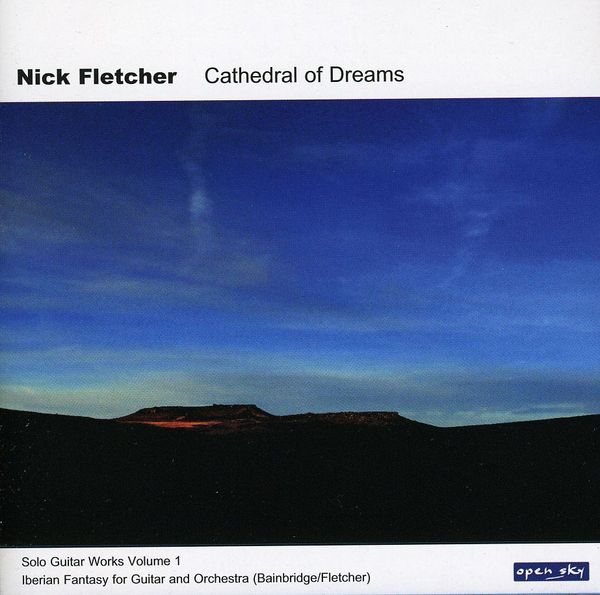 Nick Fletcher: Cathedral Of Dreams (CD)