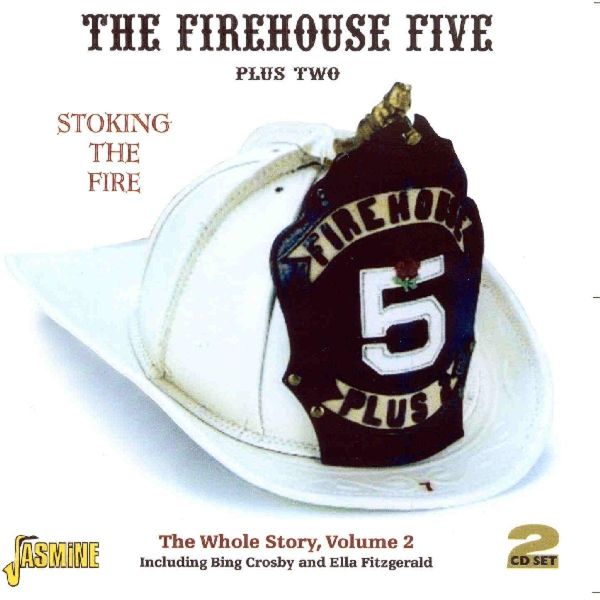 The Firehouse Five Plus Two: Stoking The Fire: The W (2 CDs)