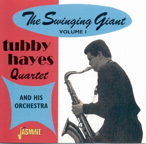 Tubby Hayes: The Swinging Giant (2 CDs)