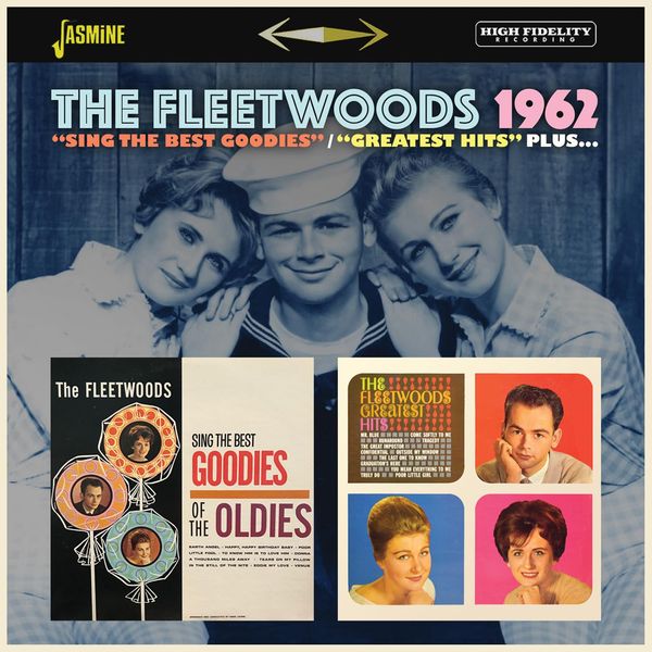 The Fleetwoods: 1962: Sing The Best Goodies / Greatest Hits P... (CD)