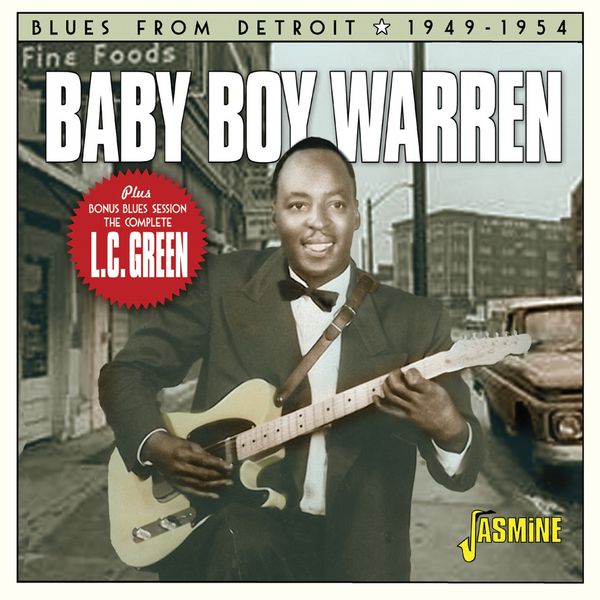 Baby Boy Warren: Blues From Detroit 1949 - 1954 (+ L.C.Green) (CD)