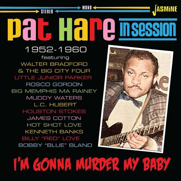 Auburn "Pat" Hare: Im Gonna Murder My Baby: In Session 1952 ... (CD)