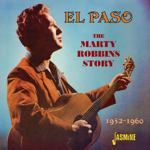 Marty Robbins: El Paso: 1952 - 1960 (2 CDs)