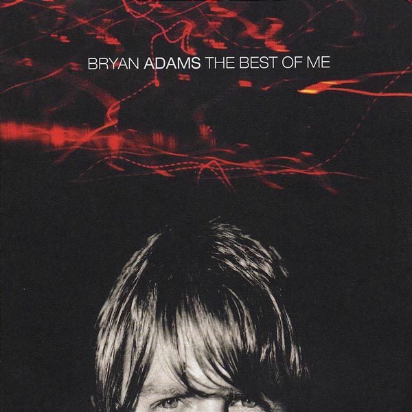 Bryan Adams: The Best Of Me (CD)