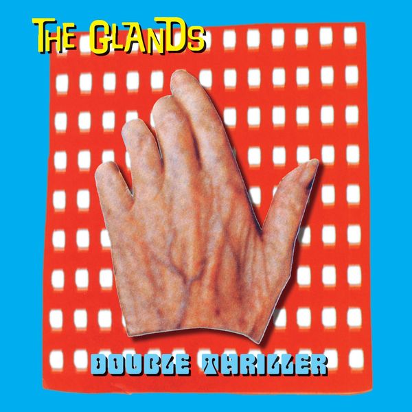 The Glands: Double Thriller (remastered) (Vinyl-LP)