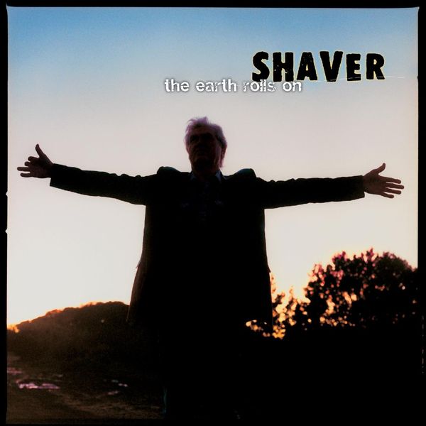 Billy Joe Shaver: The Earth Rolls On (Limited Numbered Editio... (LP)