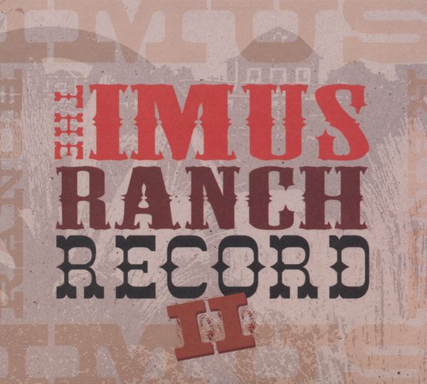 Imus Ranch Records II (CD)