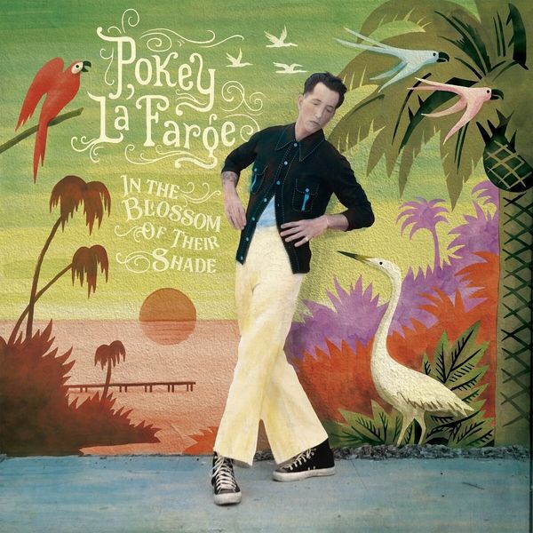 Pokey LaFarge: In The Blossom Of Their Shade (CD)
