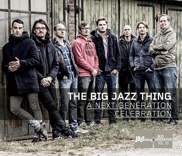 The Big Jazz Thing: A Next Generation Celebration (CD)