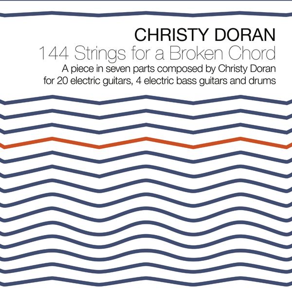 Christy Doran: 144 Strings For A Broken Chord (CD)