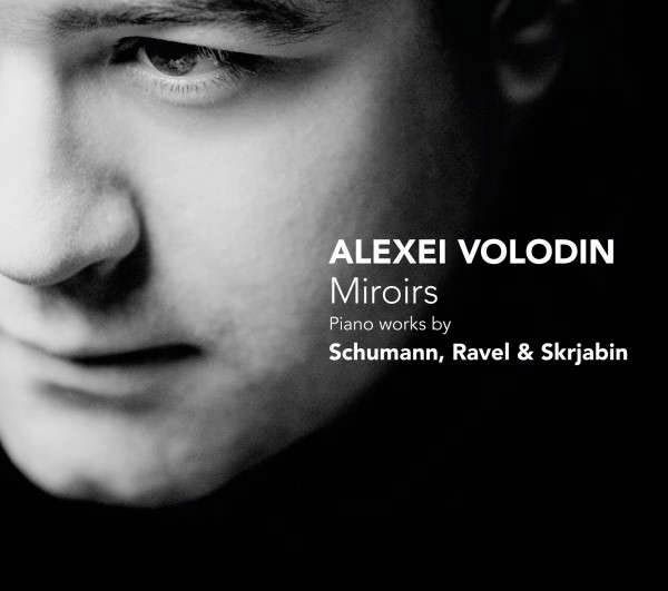 Alexei Volodin - Miroirs (CD)