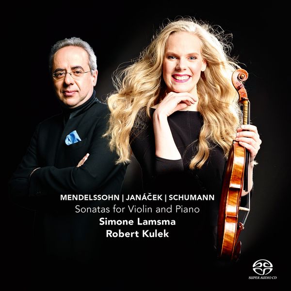 Simone Lamsma - Mendelssohn / Janacek / Schumann (Super Audio CD)