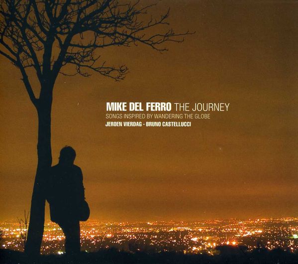 Mike Del Ferro: The Journey: Songs Inspired By Wandering The ... (CD)