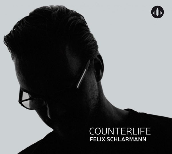 Felix Schlarmann: Counterlife (CD)