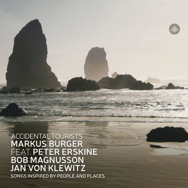 Markus Burger: Accidental Tourists: Songs Inspired B People A... (CD)