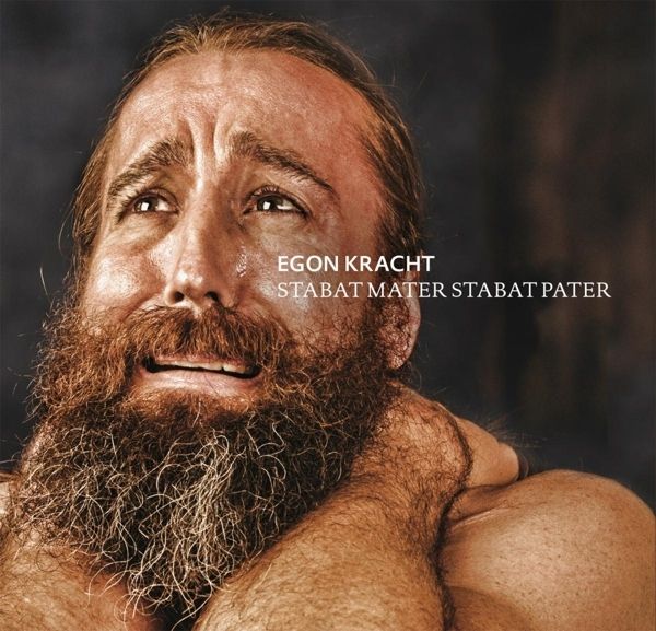 Egon Kracht: Stabat Mater Stabat Pater (Super Audio CD)