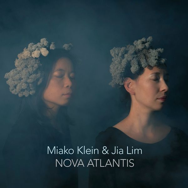 Miako Klein & Jia Lim Nova Atlantis (CD)