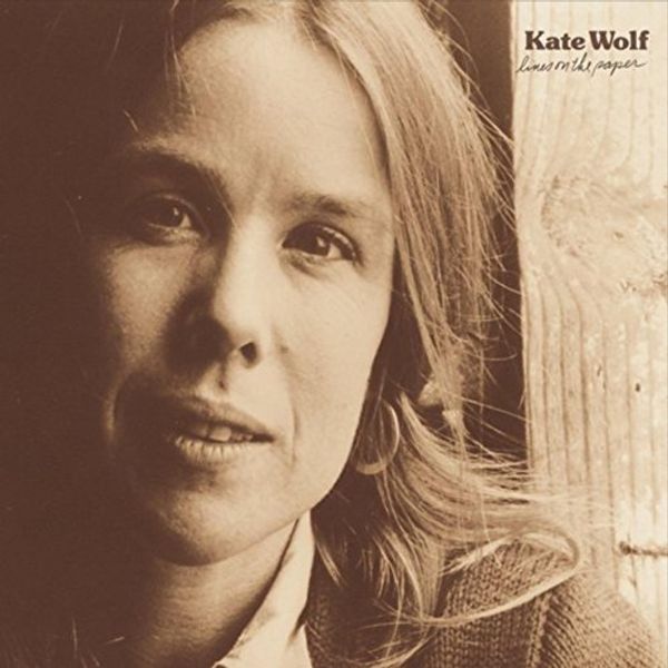 Kate Wolf: Lines On The Paper (CD)