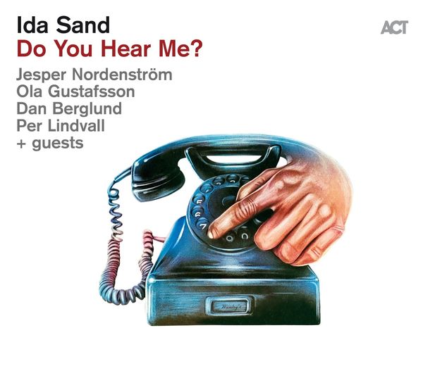 Ida Sand: Do You Hear Me? (CD)