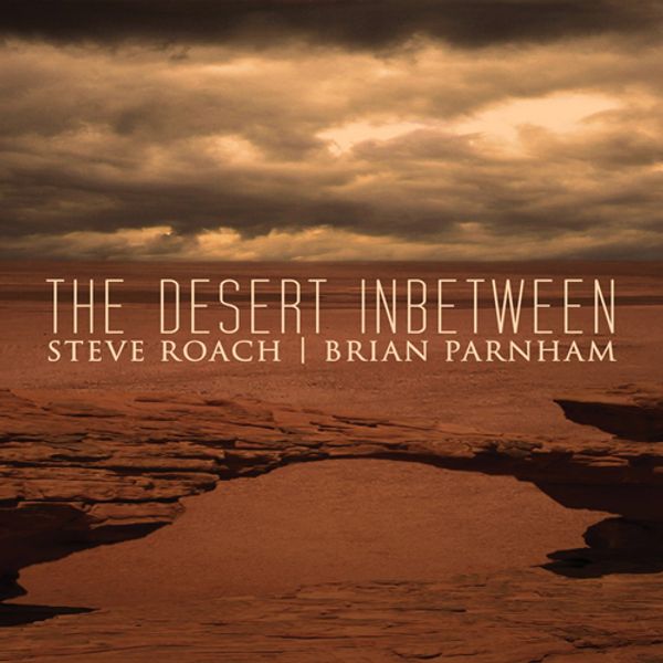Roach, Steve / Parnham, Brian: Desert Inbetween (CD)