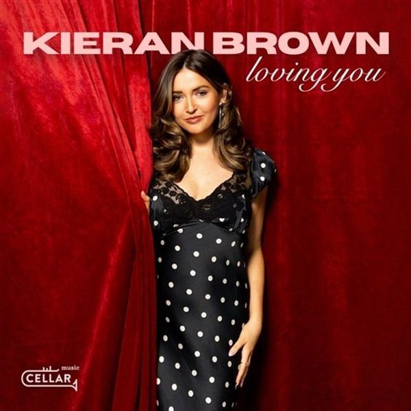 Kieran Brown: Loving You (CD)