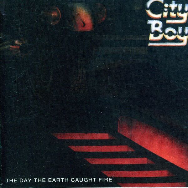 City Boy: Day The Earth Caught Fire (CD)