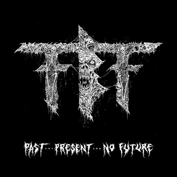 Fueled By Fire: Past...Present...No Future (CD)