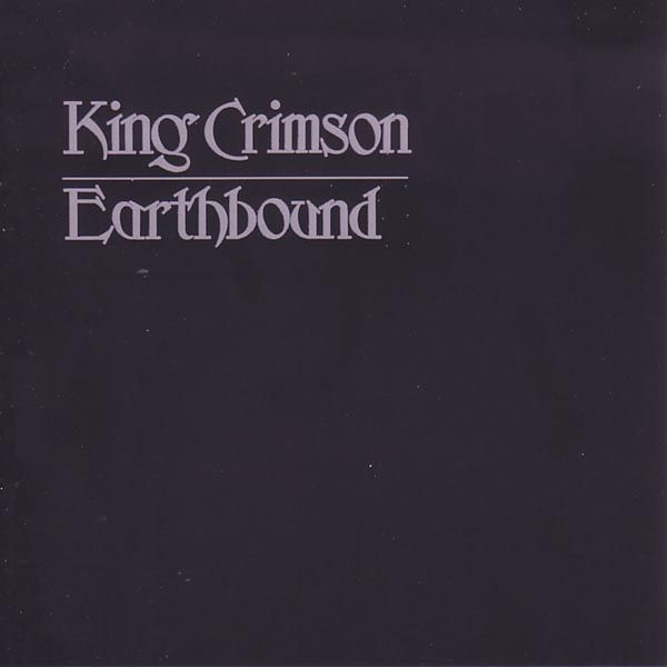 King Crimson: Earthbound: Live 1972 (CD)