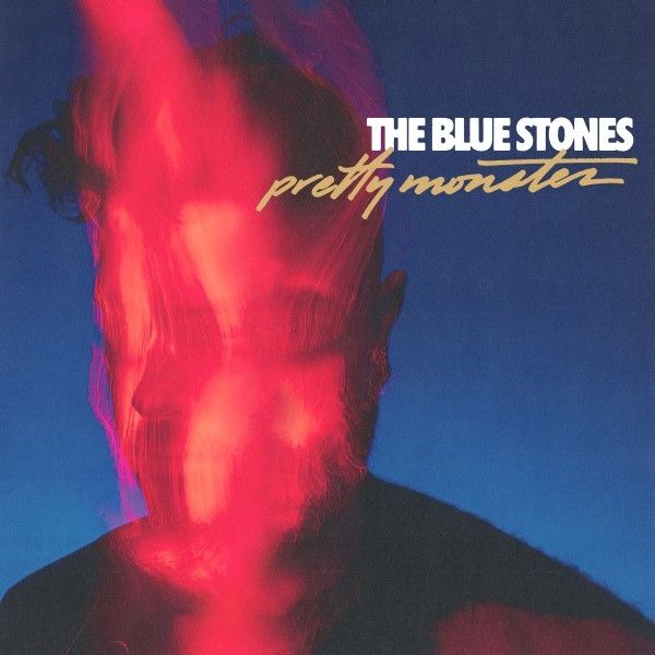 The Blue Stones: Pretty Monster (180g) (Vinyl-LP)