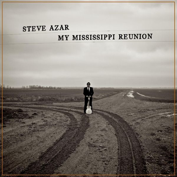 Steve Azar: My Mississippi Reunion (Colored Vinyl) (Vinyl-LP)