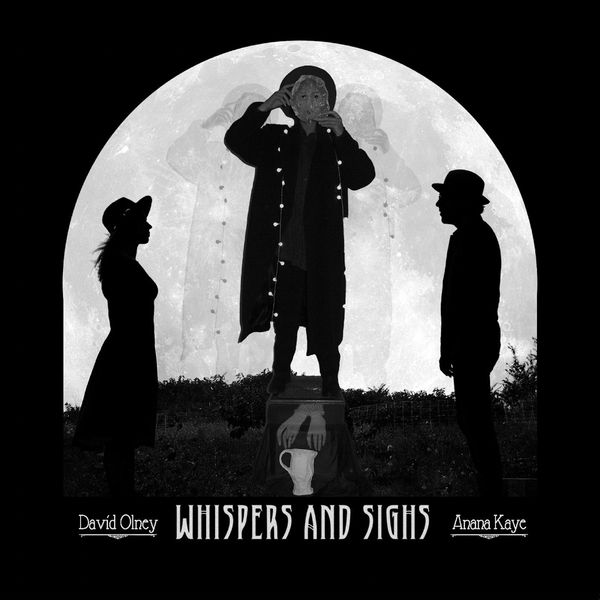 David Olney & Anana Kaye: Whispers And Sighs (CD)