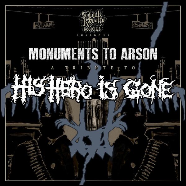 Monuments To Arson: A Tribute To His Hero Is Gone (Vinyl-LP)