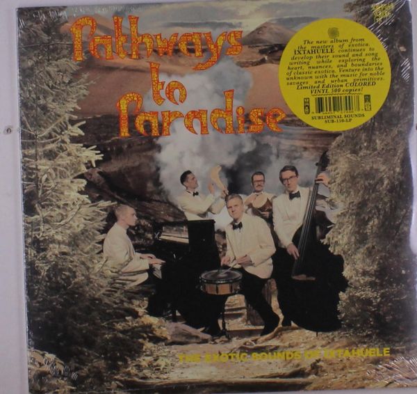 Ìxtahuele: Pathways To Paradise (Limited Edition) (Yellow Vin... (LP)
