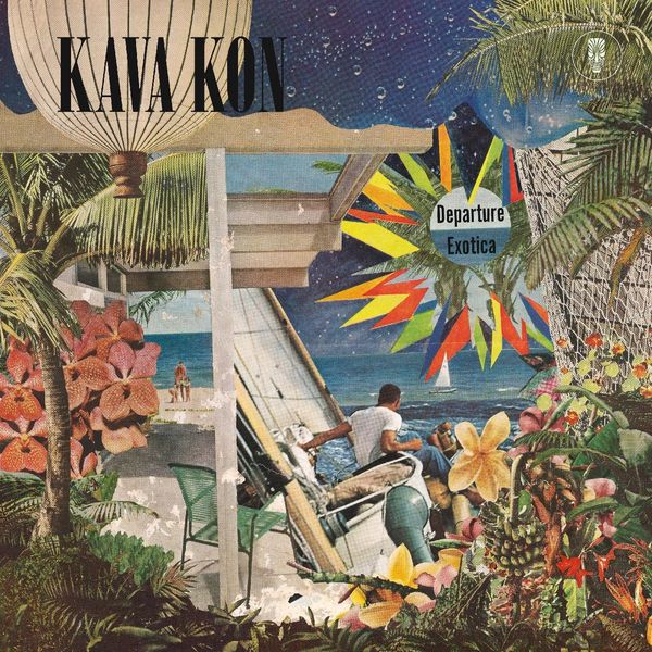 Kava Kon: Departure Exotica (Palm Green Vinyl) (Vinyl-LP)