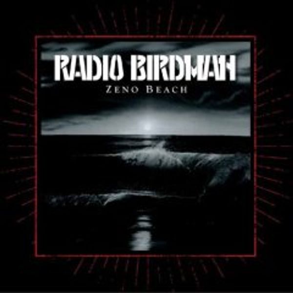 Radio Birdman: Zeno Beach (CD)
