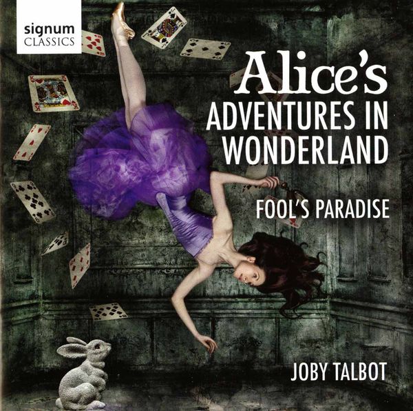 Joby Talbot: Alices Adventures In Wonderland - Suite (CD)
