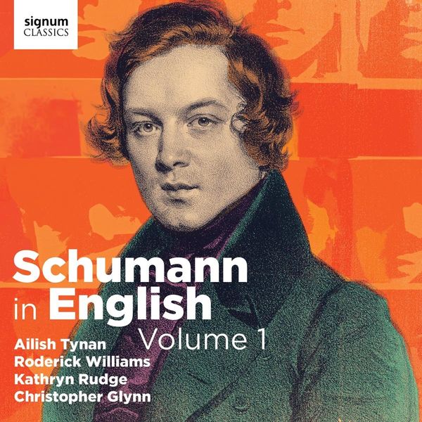 Robert Schumann: Lieder und Liederzyklen "Schumann in English... (CD)
