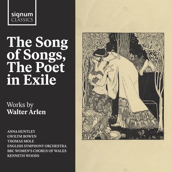 Walter Arlen: The Song of Songs / The Poet in Exile (CD)