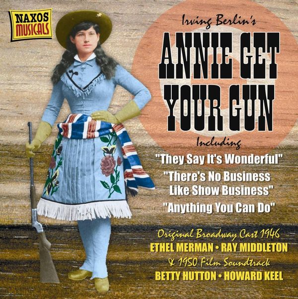 Irving Berlin: Annie Get Your Gun (CD)
