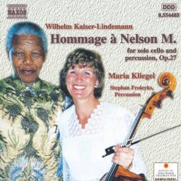 Wilhelm Kaiser-Lindemann: Hommage a Nelson M.op.27 für Cello ... (CD)