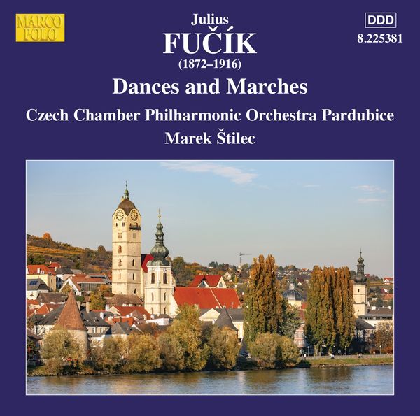 Julius Fucik: Tänze & Märsche (CD)