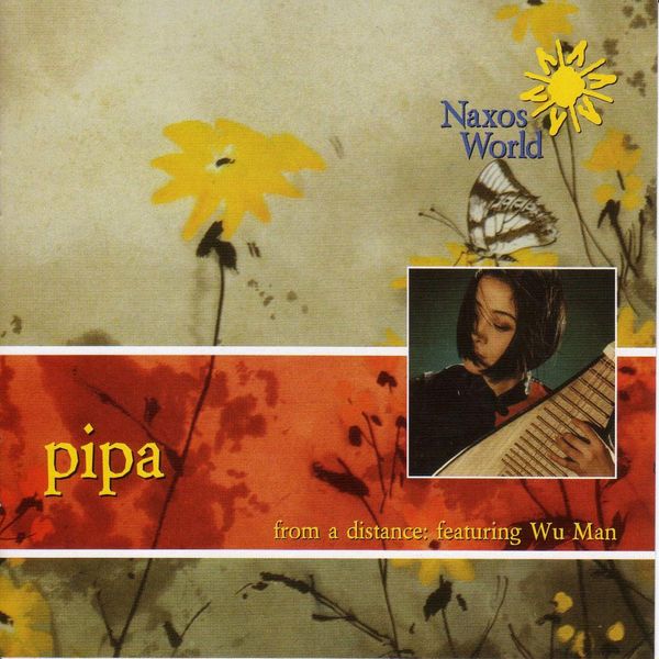 Wu Man: Pipa - From A Distance (CD)