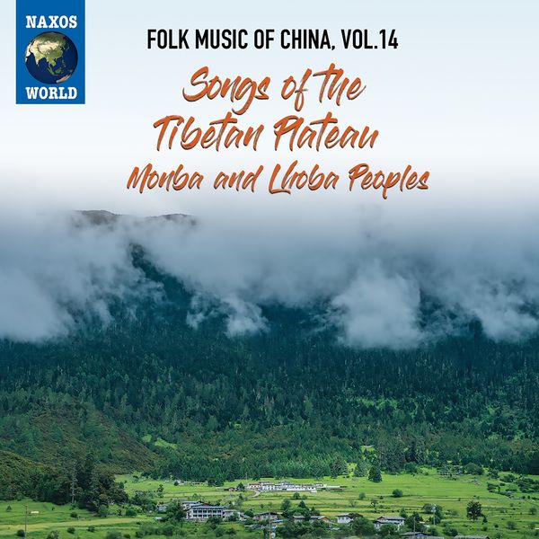 Folk Music Of China Vol.14: Songs Of The Tibetan Plateau - Mo... (CD)