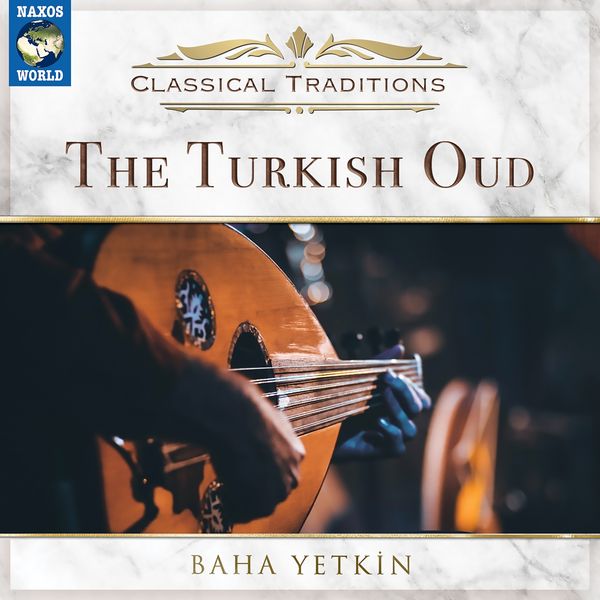 Baha Yetkin: The Turkish Oud (CD)
