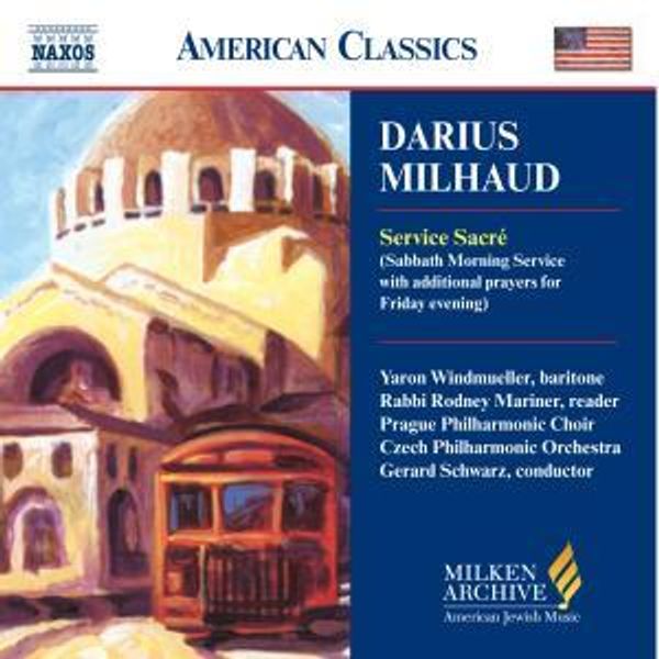 Darius Milhaud: Service Sacre (Gottesdienst für den Sabbath-M... (CD)