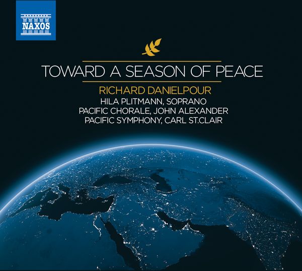 Richard Danielpour: Toward a Season of Peace (CD)