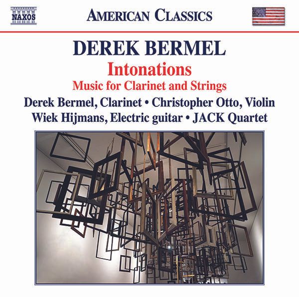 Derek Bermel: Intonations für Streichquartett (CD)