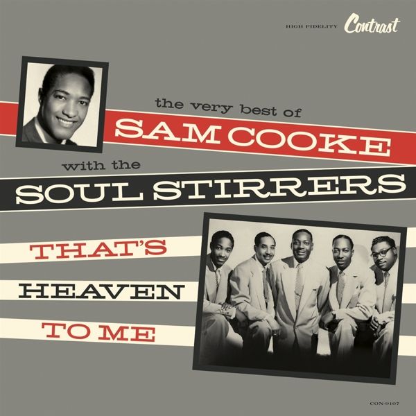 Sam Cooke & The Soul Stirrers: Thats Heaven To Me: The Very ... (CD)
