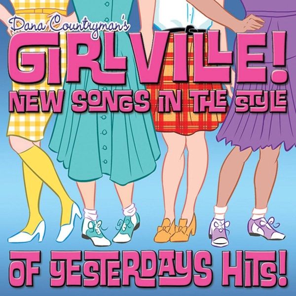 Dana Countrymans Girlville: New Songs In The Style Of Yester... (CD)