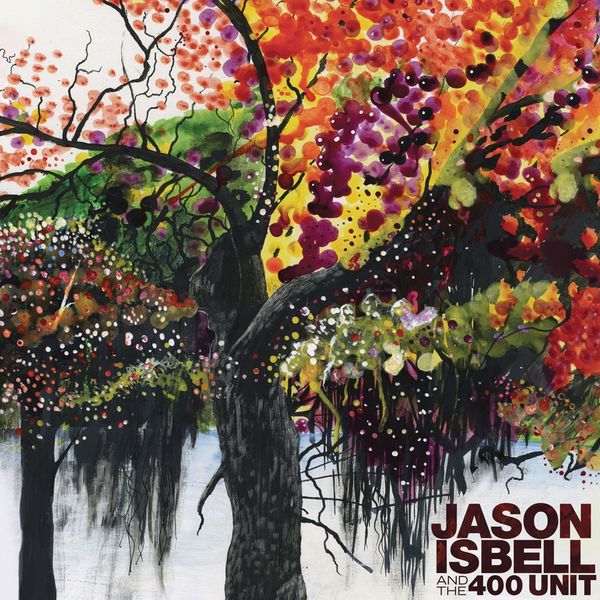 Jason Isbell: Jason Isbell And The 400 Unit (Reissue) (rem... (2 LPs)